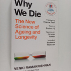 Venki Ramakrishnan : Why We Die : The New Science of Agei... - pikkukuva 1