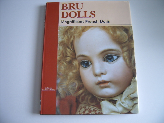 Richter: BRU DOLLS Magnificent French Dolls
