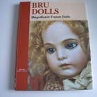 Richter: BRU DOLLS Magnificent French Dolls - pikkukuva 1