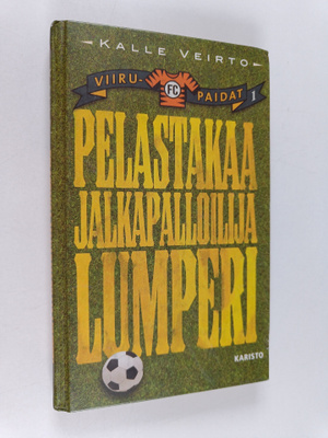 Kalle Veirto : Pelastakaa jalkapalloilija Lumperi