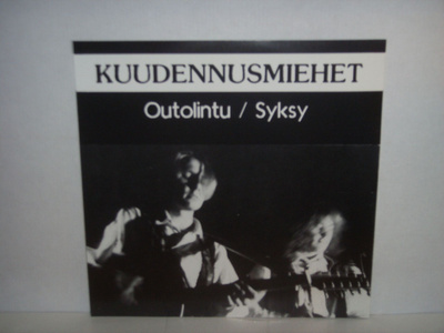 Kuudennusmiehet ( Lauri Tähkä ) 7" Outolintu/syksy (ps)