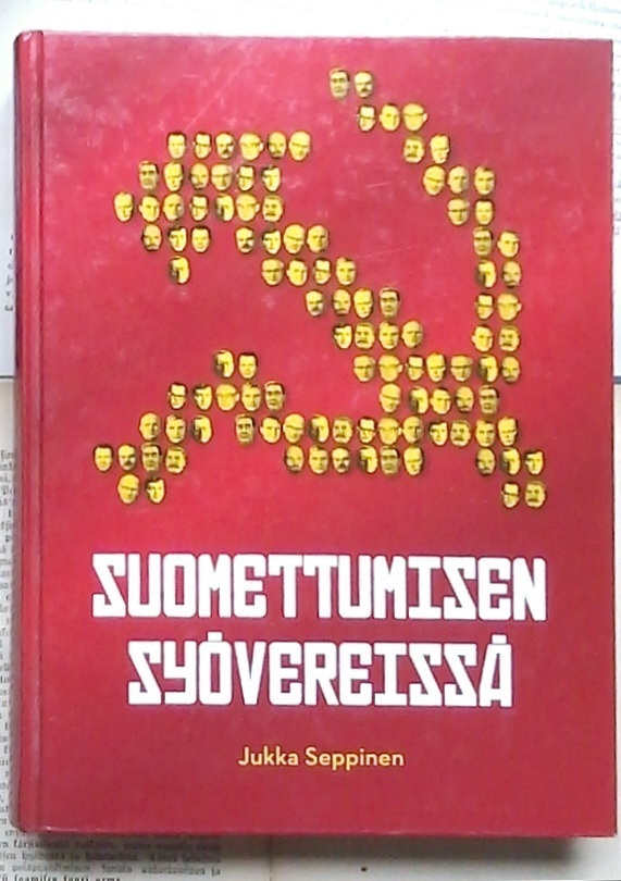Jukka Seppinen - Suomettumisen syövereissä (sid.)