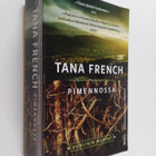 Tana French : Pimennossa - pikkukuva 1