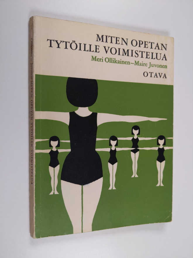 Meri Ollikainen : Miten opetan tytöille voimistelua kansa...