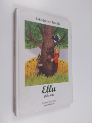 Esko-Juhani Tennilä : Ellu pelastaa