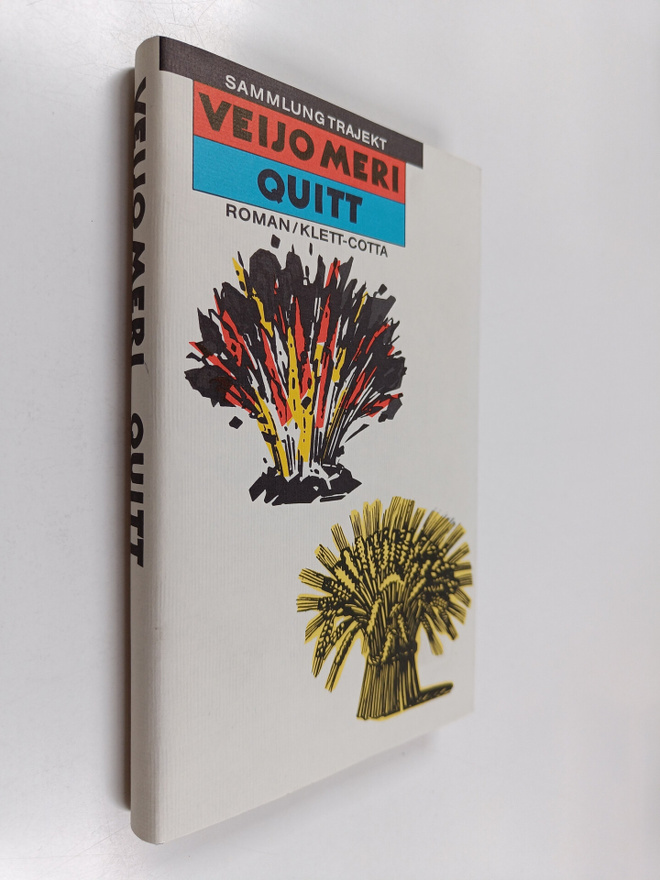 Veijo Meri : Quitt : Roman