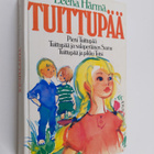 Leena Härmä : Tuittupää : Pieni tuittupää ; Tuittupää ja ... - pikkukuva 1
