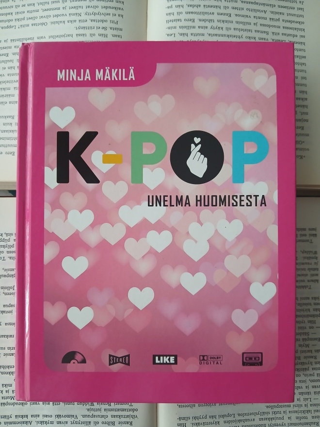 Minja Mäkilä - K-pop: unelma huomisesta (sid.)
