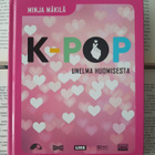 Minja Mäkilä - K-pop: unelma huomisesta (sid.) - pikkukuva 1