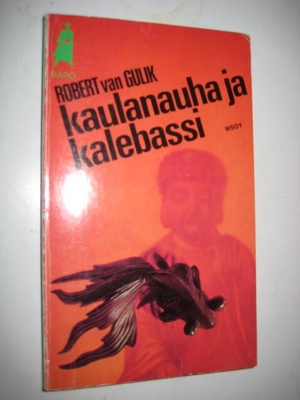 Van Gulik : Kaulanauha ja kalebassi - Nid 1p