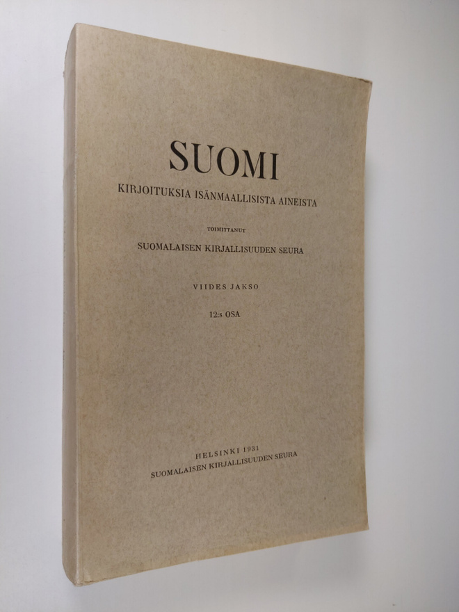 Suomi. Kirjoituksia isänmaallisista aineista. Viides jakso