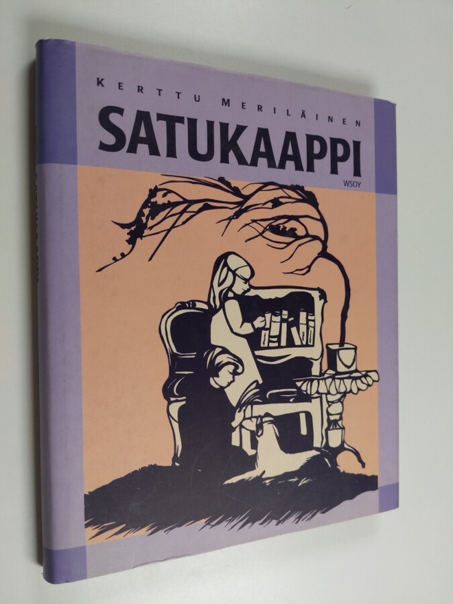 Kerttu (valik. ja kuvitt.) Meriläinen : Satukaappi