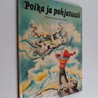 Meri Starck : Poika ja pohjatuuli : pohjoismainen kansansatu - pikkukuva 1