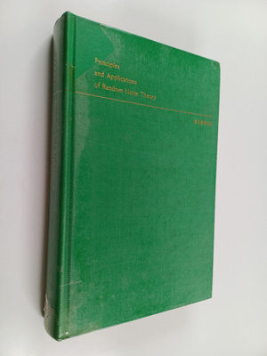 Julius S. Bendat : Principles and applications of random ...