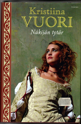 Kristiina Vuori: Näkijän tytär (kovakantinen)
