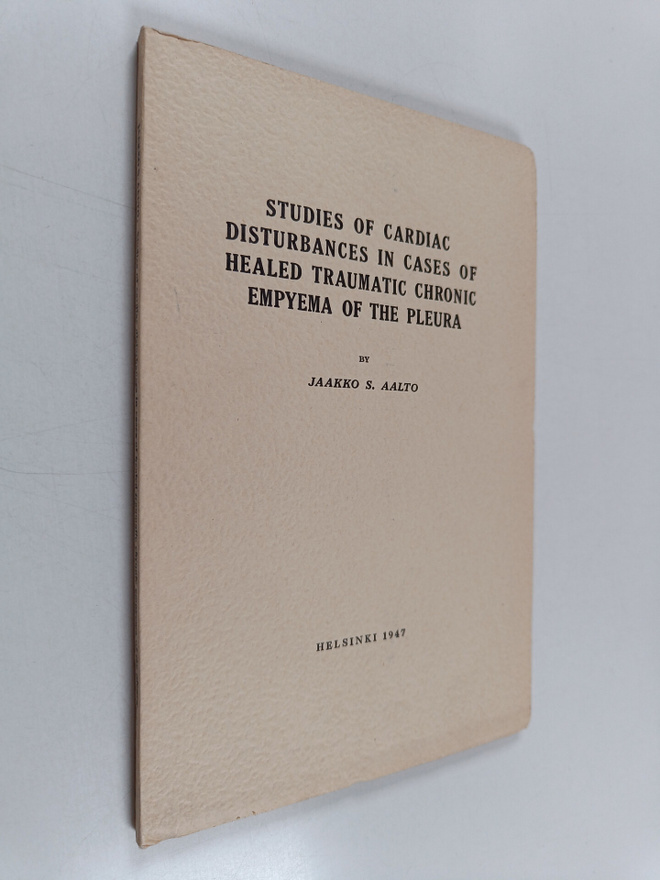 Jaakko S. Aalto : Studies of Cardiac Disturbances in Case...