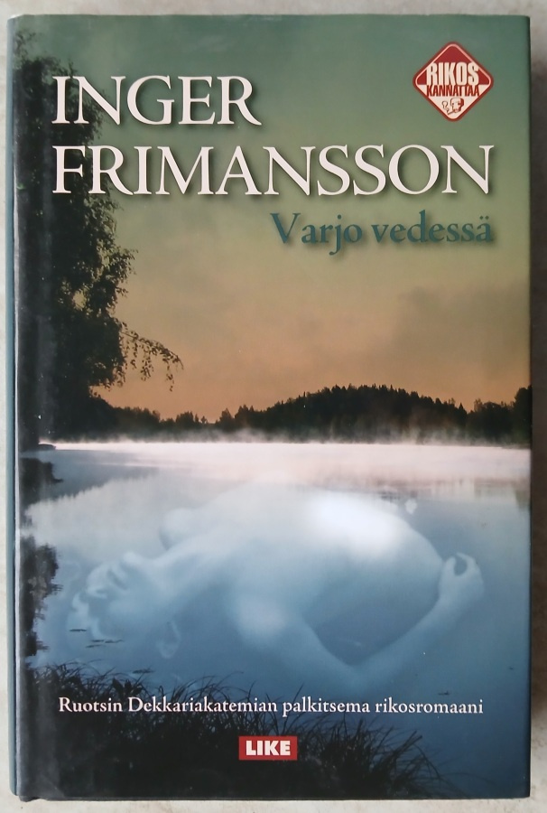 Inger Frimansson Varjo vedessä