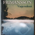 Inger Frimansson Varjo vedessä - pikkukuva 1