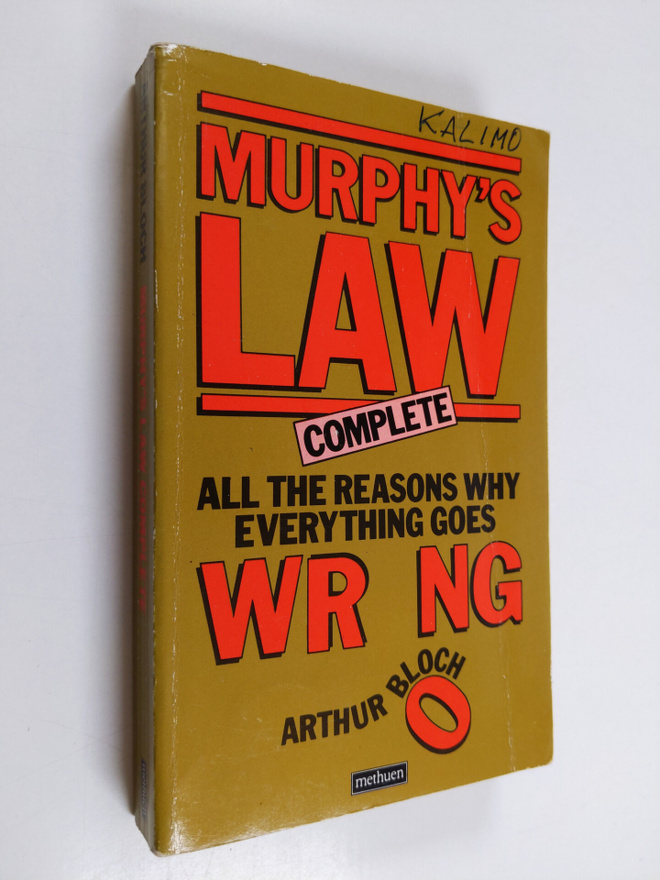 Arthur Bloch : Murphy's law complete : All the reasons wh...