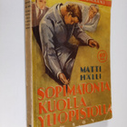 Matti Hälli : Sopimatonta kuolla yliopistolla : salapolii... - pikkukuva 1