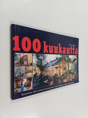 Jukka Valtonen : 100 kuukautta
