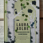 Laura Kolbe - Ihanuuksien ihmemaa (sid.) - pikkukuva 1