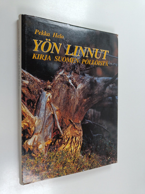 Pekka Helo : Yön linnut : kirja Suomen pöllöistä