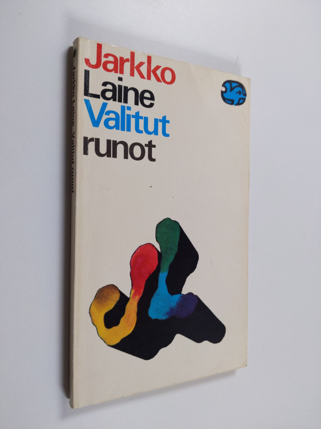 Jarkko Laine : Valitut runot