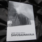 SAVUSAUNAKIRJA - RISTO VUOLLE-APIALA - pikkukuva 1