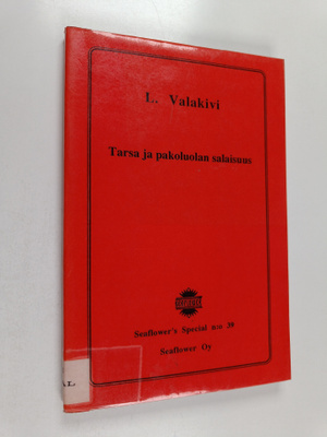 L. Valakivi : Tarsa ja pakoluolan salaisuus : seikkailuro...