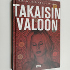 Marissa Jaakola : Takaisin valoon : kaapatun suomalaisnai... - pikkukuva 1