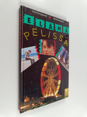 Päivi Romppainen ym. : Elämä pelissä