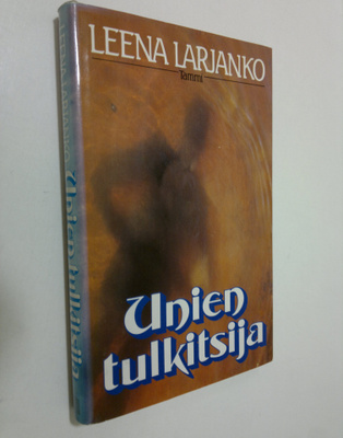 Leena Larjanko : Unien tulkitsija