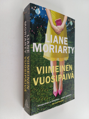 Liane Moriarty : Viimeinen vuosipäivä