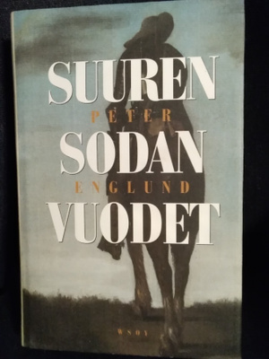 Peter Englund: Suuren sodan vuodet