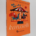 Ilmari Pitkäpaasi : Karuselli : koululaisen musiikkikirja - pikkukuva 1