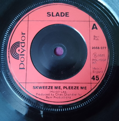 Slade - skweeze me, please me