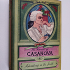 Giacomo Casanova : The Memoirs of Jacques Casanova de Sei... - pikkukuva 1