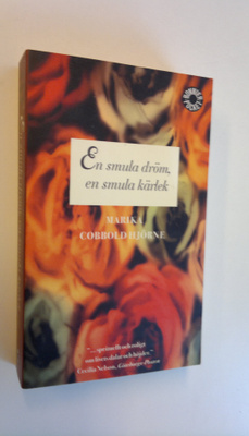 Marika Cobbold Hjörne : En smula dröm, en smula kärlek