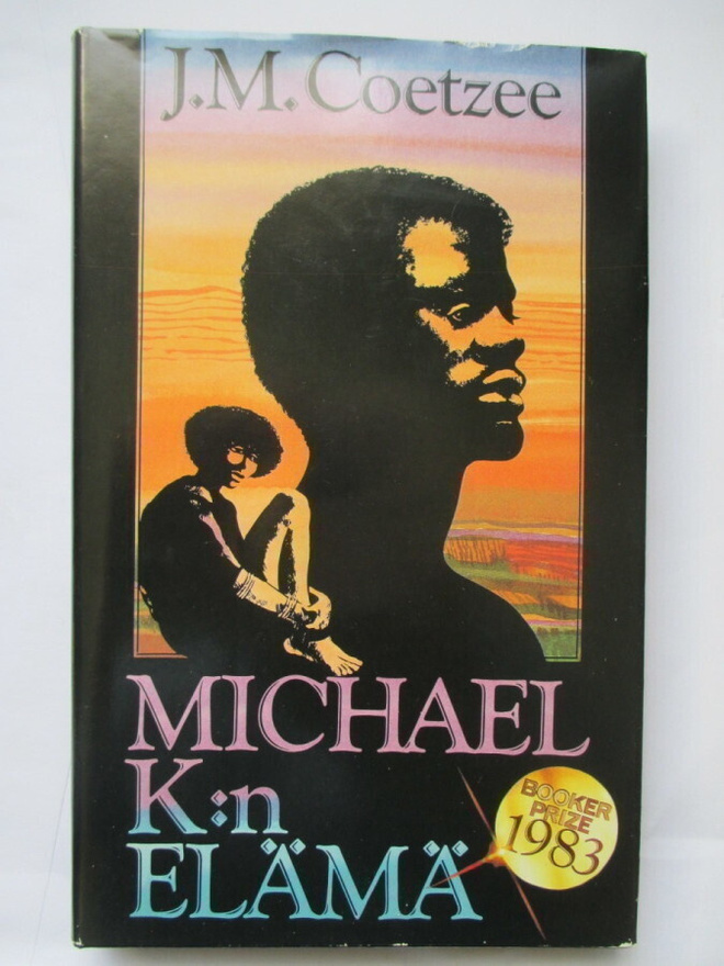 J.M. Coetzee: Michael K:n elämä