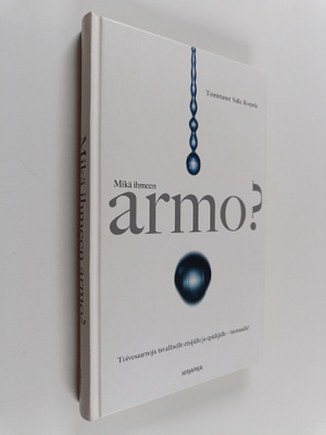 Mikä ihmeen armo? : toivesaarnoja tavalliselle etsijälle ...