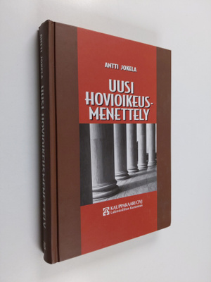 Antti Jokela : Uusi hovioikeusmenettely