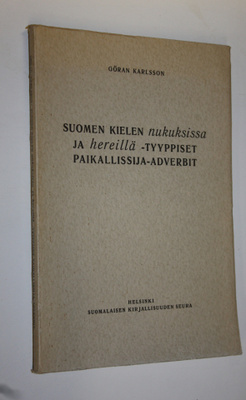 Göran Karlsson : Suomen kielen nukuksissa ja hereillä -ty...