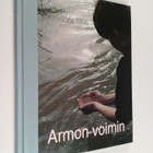 Voitto (toim.) Savela : Armon voimin : vuosikirja 1995 - pikkukuva 1