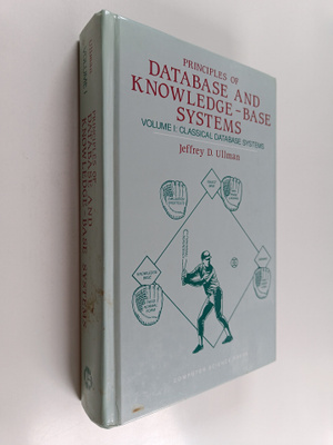 Jeffrey D. Ullman : Principles of database and knowledge-...