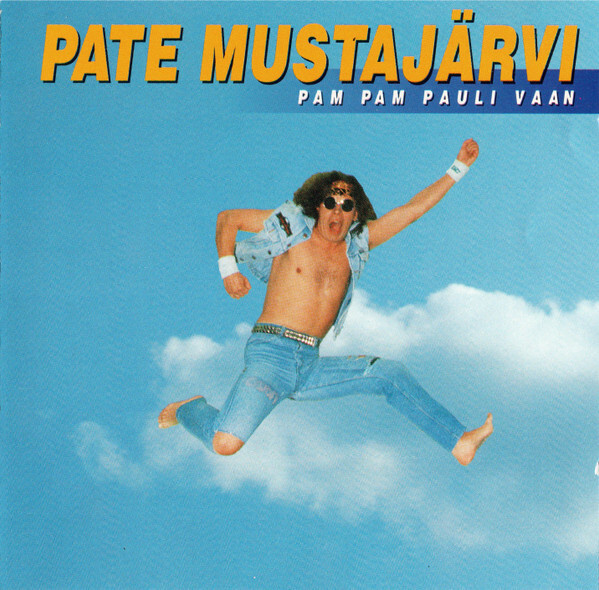 Pate Mustajärvi - Pam Pam Pauli Vaan (CD) HIENO KUNTO Popeda