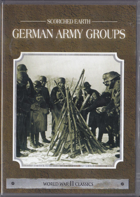 WWII Classics: Scorched Earth - German Army Groups (DVD)