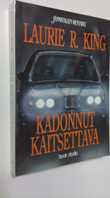 Laurie R. King : Kadonnut kaitsettava