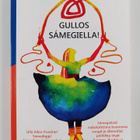 Ulla Aikio-Puoskari : Gullos samegiella! : saamen kielten... - pikkukuva 2