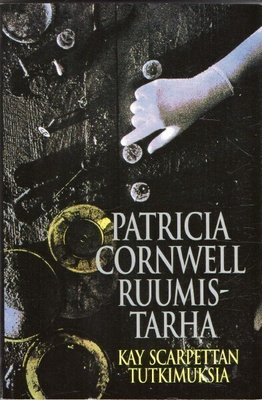 Patricia Cornwell - Ruumistarha (Kay Scarpetta)